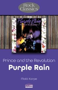 Produktbild: Prince and the Revolution: Purple Rain - Rock Classics