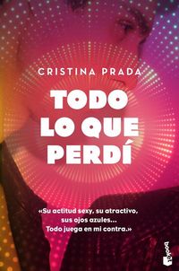 Produktbild: Todo lo que perd&iacute;