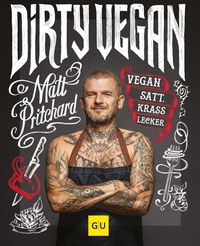 Bild vom Artikel Dirty Vegan vom Autor Matt Pritchard