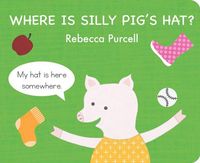 Produktbild: Where Is Silly Pig's Hat?