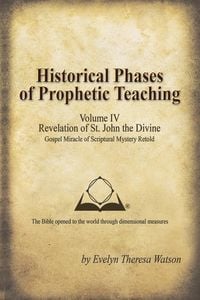 Produktbild: Historical Phases of Prophetic Teaching Volume IV