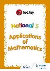 Produktbild: TeeJay National 5 Applications of Mathematics