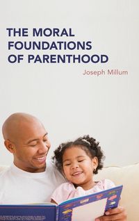 Produktbild: Moral Foundations of Parenthood