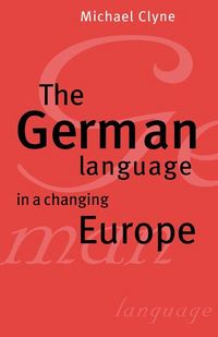 Produktbild: The German Language in a Changing Europe