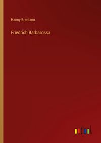 Produktbild: Friedrich Barbarossa