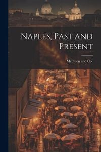 Produktbild: Naples, Past and Present