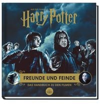 Bild vom Artikel Aus den Filmen zu Harry Potter: Freunde und Feinde - Das Handbuch zu den Filmen vom Autor 