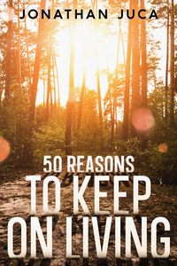 Produktbild: 50 Reasons to Keep on Living