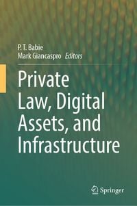 Produktbild: Private Law, Digital Assets, and Infrastructure
