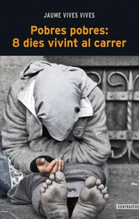 Produktbild: Pobres pobres: 8 dies vivint al carrer