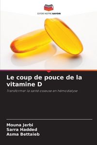 Produktbild: Le coup de pouce de la vitamine D