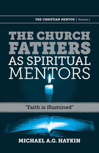 Produktbild: The Church Fathers as Spiritual Mentors