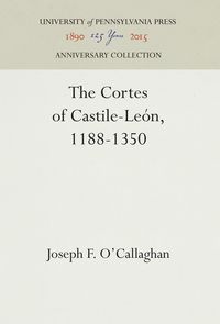 Produktbild: The Cortes of Castile-Le&oacute;n, 1188-1350