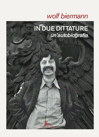 Produktbild: In due dittature. Un'autobiografia