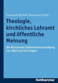 Produktbild: Theologie, kirchliches Lehramt und &ouml;ffentliche Meinung