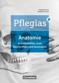 Produktbild: Pflegias - Generalistische Pflegeausbildung: Zu allen Bänden - Arbeitsheft Anatomie