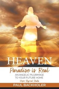 Produktbild: Heaven, Paradise is Real, Hope Beyond Death