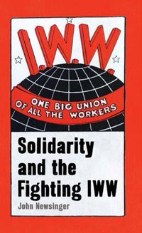 Produktbild: Newsinger, J: One Big Union Of All The Workers
