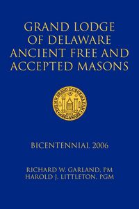 Produktbild: Grand Lodge of Delaware Ancient Free and Accepted Masons