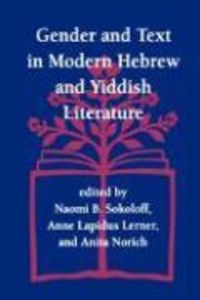 Produktbild: Gender and Text in Modern Hebrew & Yiddish Literature