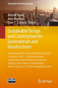 Bild vom Artikel Sustainable Design and Construction for Geomaterials and Geostructures vom Autor Behzad Fatahi