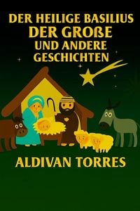 Produktbild: Der Heilige Basilius der Gro&szlig;e und andere Geschichten