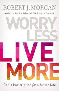 Produktbild: Worry Less, Live More