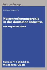 Produktbild: Kostenrechnungspraxis in der deutschen Industrie