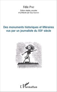 Produktbild: Des monuments historiques et litt&eacute;raires vus par un journaliste du XIXe si&egrave;cle