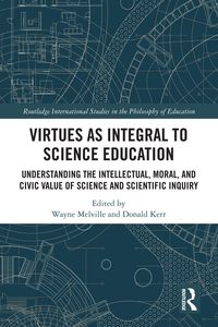 Produktbild: Virtues as Integral to Science Education