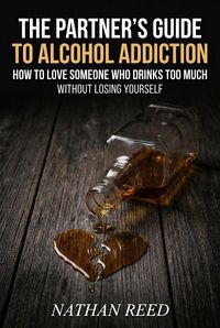 Produktbild: The Partner's Guide to Alcohol Addiction
