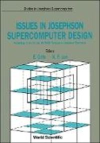 Produktbild: Issues in Josephson Supercomputer Design - Proceedings of the 6th and 7th Riken Symposia on Josephson Electronics