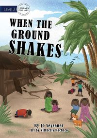Produktbild: When The Ground Shakes