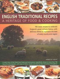Produktbild: Yates, A: English Traditional Recipes: A Heritage of Food an