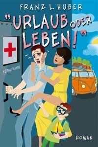 Produktbild: Urlaub oder Leben