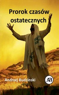 Produktbild: Prorok czas&oacute;w ostatecznych
