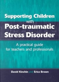 Produktbild: Supporting Children with Post Tramautic Stress Disorder