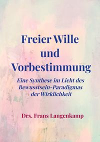 Produktbild: Langenkamp, D: Freier Wille und Vorbestimmung