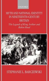Produktbild: Myth and National Identity in Nineteenth-Century Britain