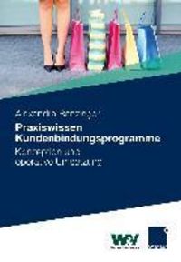 Produktbild: Praxiswissen Kundenbindungsprogramme
