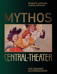 Produktbild: Mythos Central-Theater