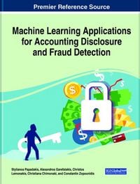 Produktbild: Machine Learning Applications for Accounting Disclosure and Fraud Detection