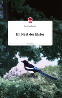 Produktbild: Im Nest der Elster. Life is a Story - story.one
