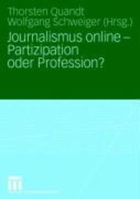 Produktbild: Journalismus online - Partizipation oder Profession?