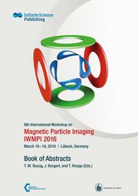 Produktbild: 6th International Workshop on Magnetic Particle Imaging (IWMPI 2016)