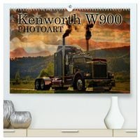 Produktbild: Kenworth W900 PHOTOART (hochwertiger Premium Wandkalender 2026 DIN A2 quer), Kunstdruck in Hochglanz