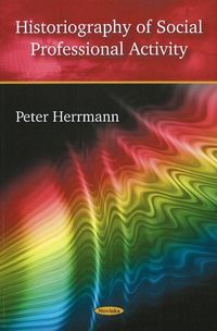 Produktbild: Historiography of Social Professional Activity