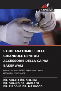 Produktbild: Studi Anatomici Sulle Ghiandole Genitali Accessorie Della Capra Bakerwali