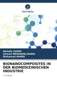 Produktbild: Bionanocomposites in der Biomedizinischen Industrie