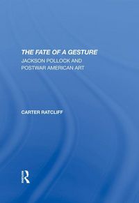 Produktbild: Ratcliff, C: The Fate Of A Gesture